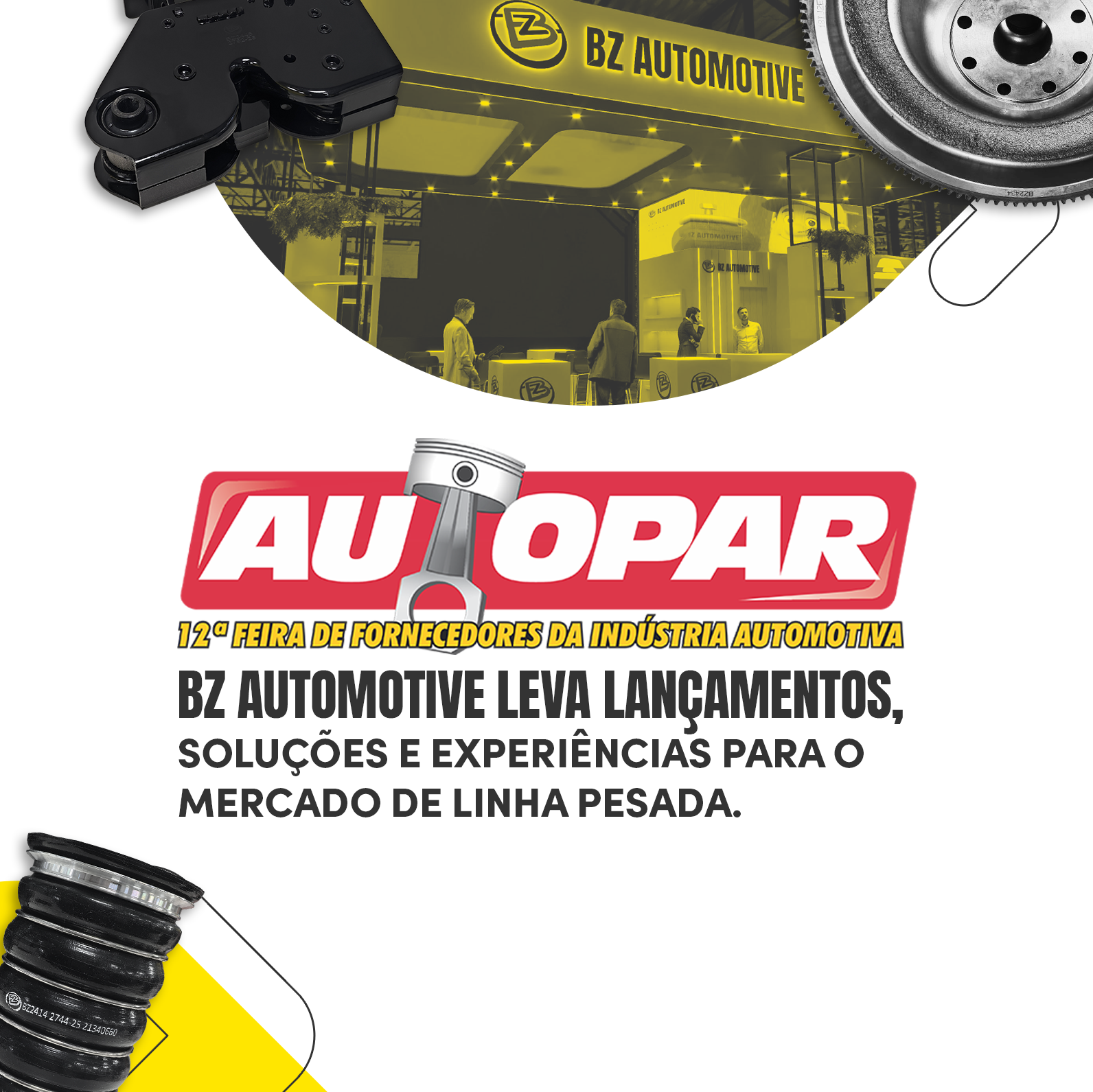 Autopar 2026: BZ AUTOMOTIVE leva lançamentos, soluções e experiências para o mercado de linha pesada